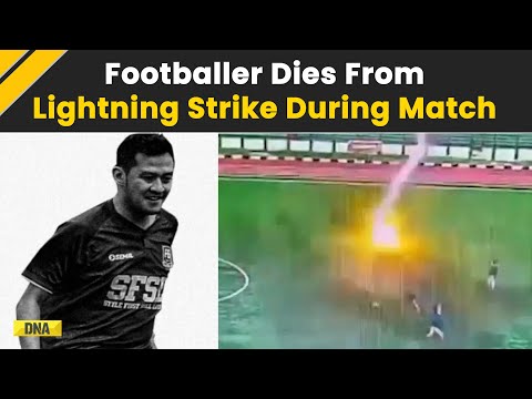Shocking! Indonesian Footballer Dies After Being Hit By Lightning During Live Match [Video]