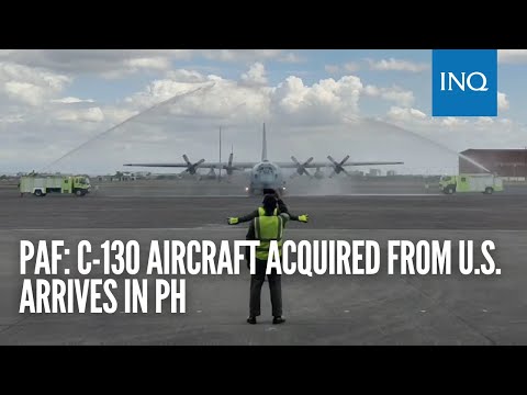 PAF: C-130 aircraft acquired from US arrives in PH [Video]