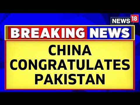 Pak China Relations | China Has Congratulated Pakistan On Its Successful General Elections | News18 [Video]