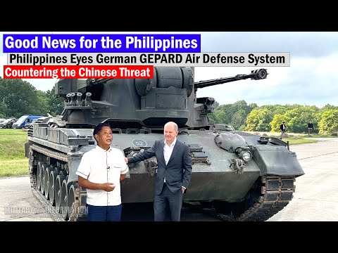 Philippines Eyes German GEPARD Air Defense System to Counter China Threat [Video]