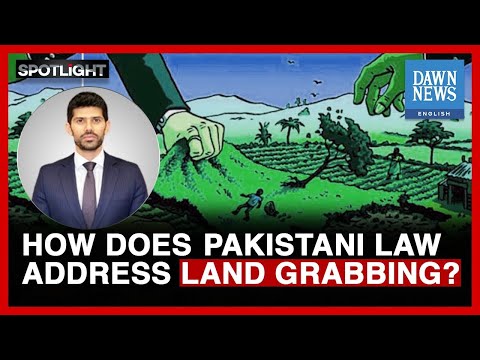 How Does The Pakistani Law Address Land Grabbing? | Hasan Mandviwalla | Dawn News English [Video]
