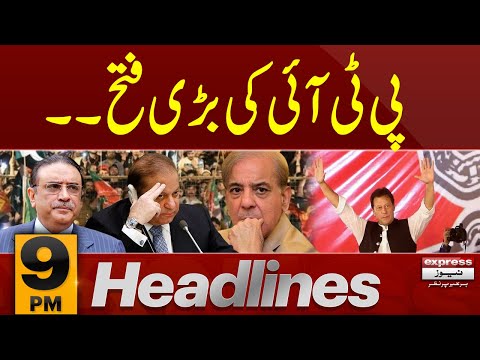 Big News | News Headlines 9 PM | Pakistan News | Express News [Video]