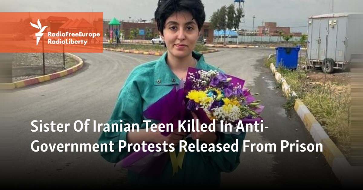 Sister Of Iranian Teen Killed In Anti-Government Protests Released From Prison [Video]