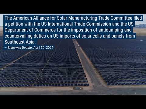 Bracewell Minute | Solar Imports, FINRA, Overtime Rules | May 2, 2024 [Video]
