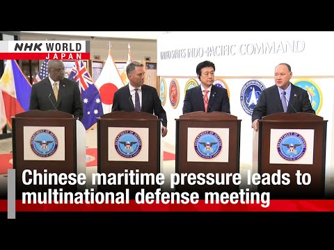 Chinese maritime pressure leads to multinational defense meetingーNHK WORLD-JAPAN NEWS [Video]