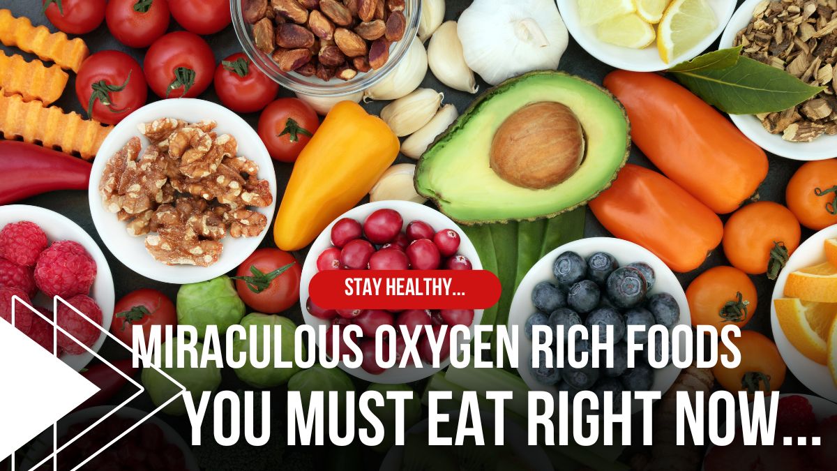 5 Miraculous Oxygen Rich Foods You Must Add To Your Diet Every Day [Video]