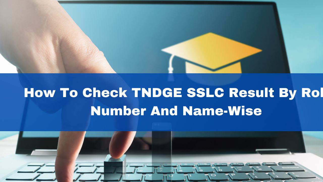 TN Board SSLC Result 2024 Direct Link: How To Check TNDGE SSLC Result By Roll Number And Name-Wise; Details Here [Video]