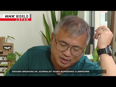 Ground-breaking Hong Kong journalist fears worsening clampdownーNHK WORLD-JAPAN NEWS [Video]