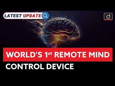 World’s 1st Remote Mind Control Device | South Korea | Latest Update | Drishti IAS English [Video]