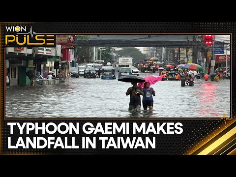 Typhoon Gaemi makes landfall in Taiwan, churns toward China | WION Pulse [Video]