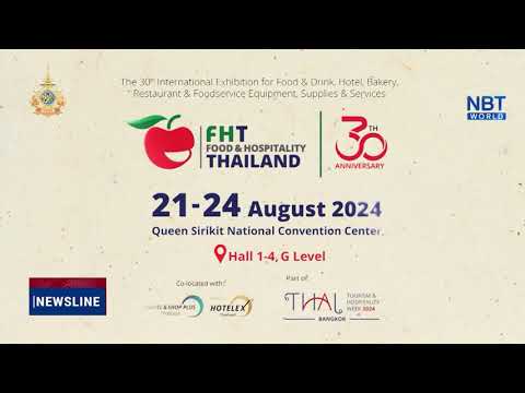 Tourism businesses invited to Food & Hospitality Thailand 2024 to prep ahead of high season [Video]